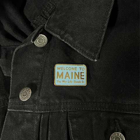 Welcome to Maine Enamel Pin