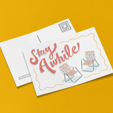 Stay Awhile Postcard