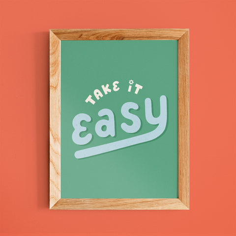 Take it Easy Print