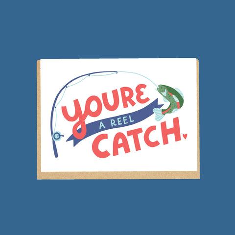 You're a Catch Greeting Card