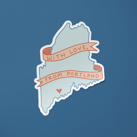 With Love, From Portland Sticker
