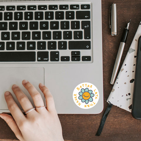 Better Late Than Never Flower Sticker