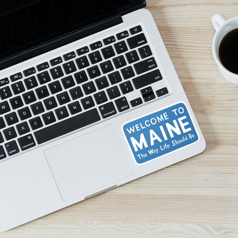 Welcome to Maine Sign Sticker